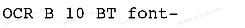 OCR B 10 BT font字体转换